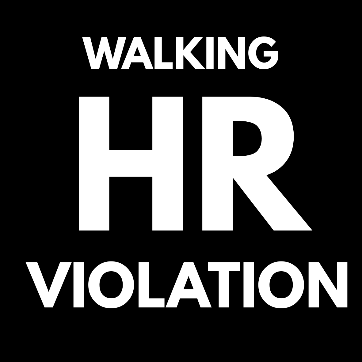Walking HR Violation Sticker