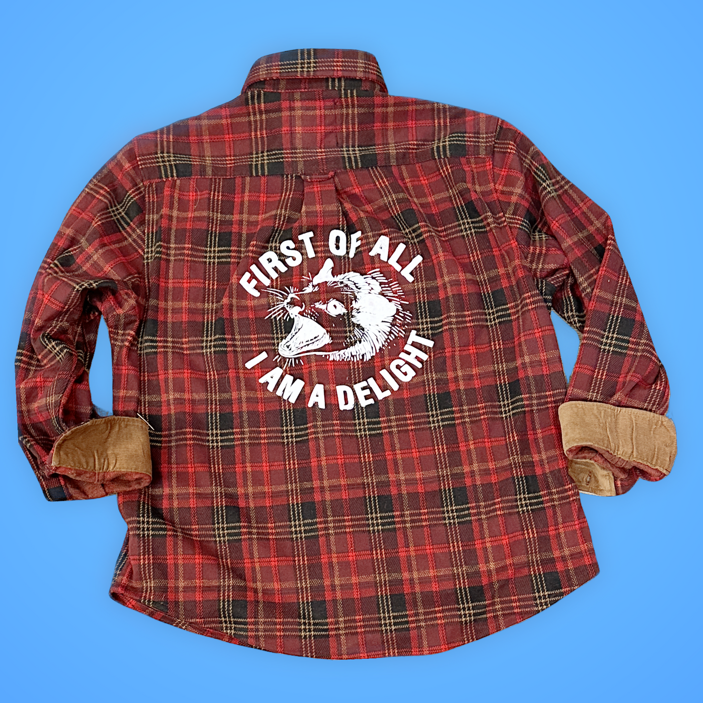 Original Flannel “First Of All…I’m A Delight”