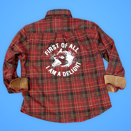 Original Flannel “First Of All…I’m A Delight”