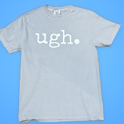ugh. Grey Tshirt